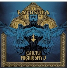 Batushka - Carju Niebiesnyj