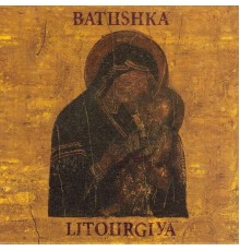 Batushka - Litourgiya