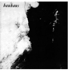 Bauhaus - Kick in the Eye