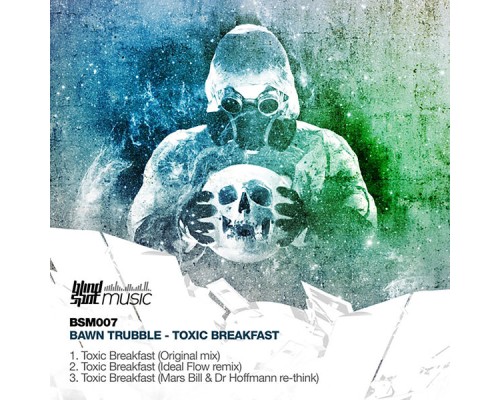 Bawn Trubble - Toxic Breakfast