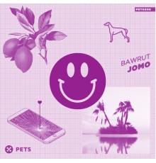 Bawrut - JOMO (Original Mix)