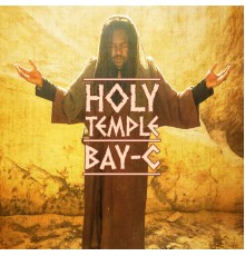 Bay-C - Holy Temple