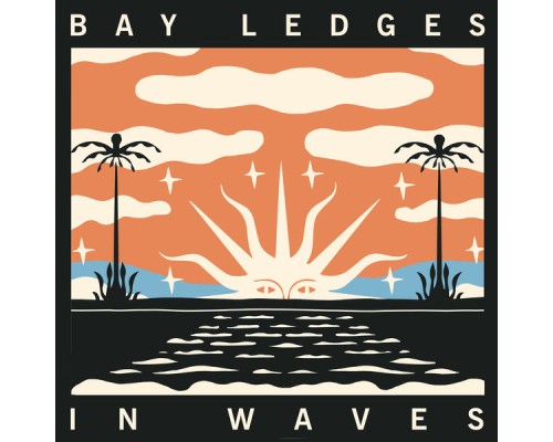 Bay Ledges - In Waves