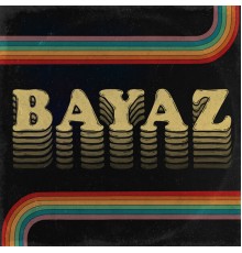 Bayaz - Bayaz