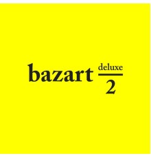 Bazart - 2 DELUXE