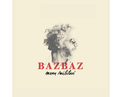 Bazbaz - Manu Militari