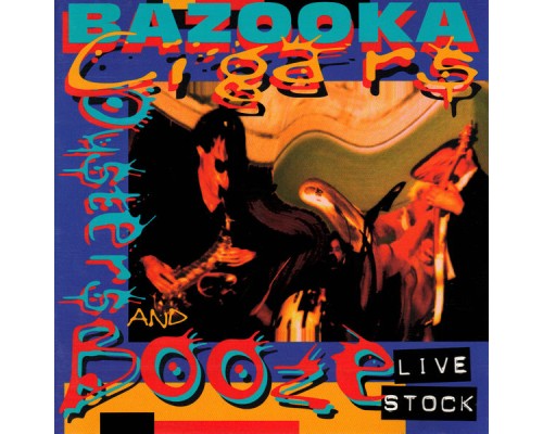 Bazooka - Cigars, Oysters and Booze