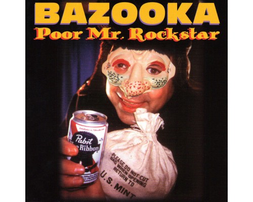 Bazooka - Poor Mr. Rockstar