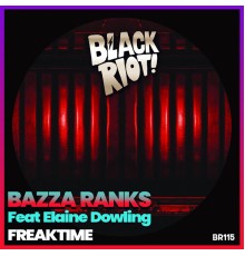 Bazza Ranks - Freaktime