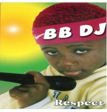 Bb dj - Respect