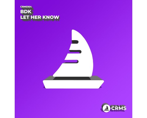 Bdk - Let Her Know