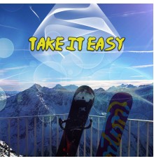 Be Free Club - Take It Easy – Chillout Music for Relaxation, Stress Relief, Good Vibrations, Positive Thinking, Good Feeling, Rest After Work, Good Energy, Relax Time, Free Spirit, Music Therapy