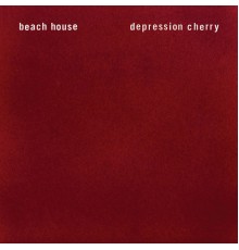 Beach House - Depression Cherry