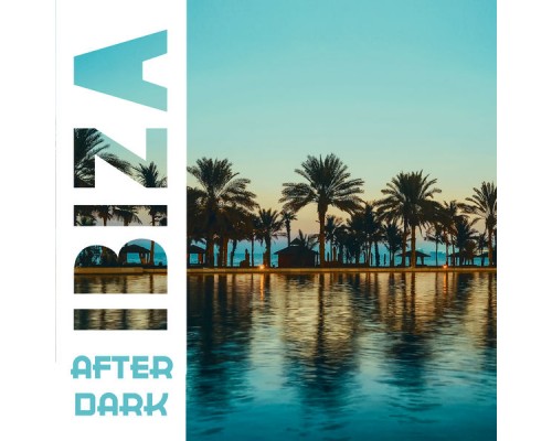 Beach House Chillout Music Academy & Cool Chillout Zone - Ibiza after Dark - Party Chillhouse 2020 Beach House Chillout Music Academy & Cool Chillout Zone - Ibiza after Dark - Party Chillhouse 2020