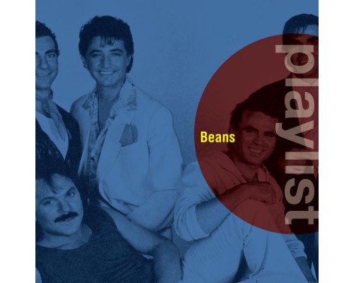 Beans - Playlist: Beans