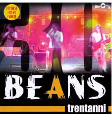 Beans - Beans Trentanni