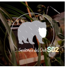 Bear'd - Sesiones del Oso S02