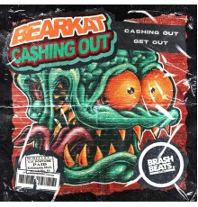 Bearkat - CA$HING OUT