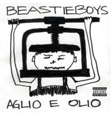 Beastie Boys - Aglio E Olio