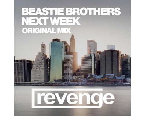 Beastie Brothers - Next Week