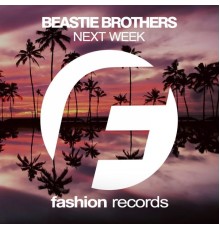 Beastie Brothers - Next Week