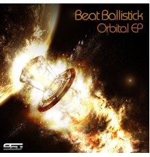 Beat Ballistick - Orbital