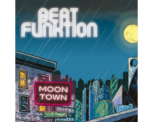 Beat Funktion - Moon Town