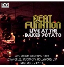 Beat Funktion - Live at the Baked Potato  (Live)