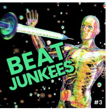 Beat Junkees - Beat Junkees #3