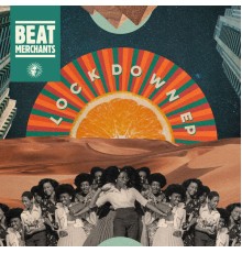 Beat Merchants - Lockdown EP