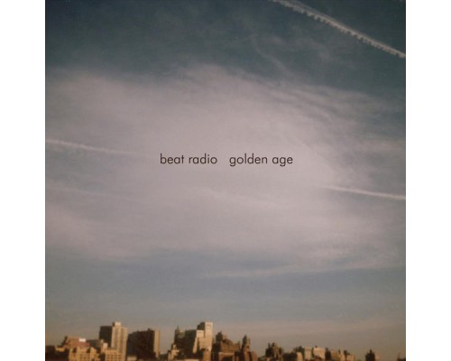 Beat Radio - Golden Age Beat Radio - Golden Age