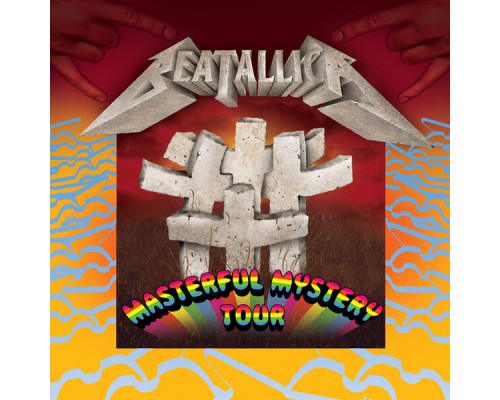 Beatallica - Masterful Mystery Tour