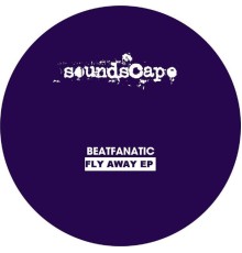 Beatfanatic - Fly Away EP