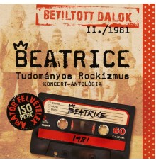 Beatrice - Betiltott Dalok (Tudományos Rockizmus)