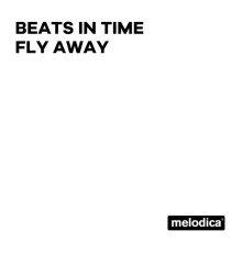 Beats In Time - Fly away