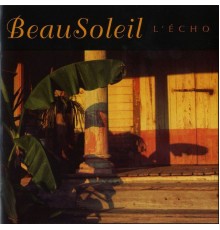 BeauSoleil - L'echo