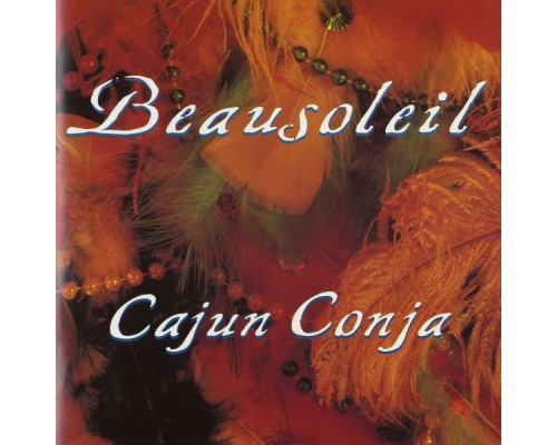 BeauSoleil - Cajun Conja