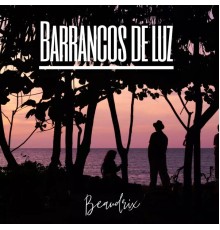 Beaudrix - Barrancos De Luz