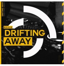 Beave - Drifting Away