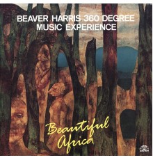 Beaver Harris - Beautiful Africa