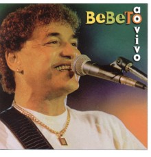 Bebeto - Ao Vivo