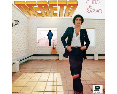 Bebeto - Cheio De Razão