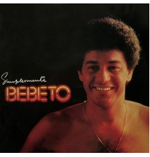 Bebeto - Simplesmente Bebeto