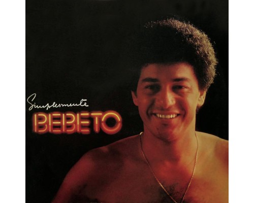 Bebeto - Simplesmente Bebeto