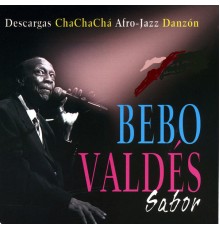 Bebo Valdes - Sabor