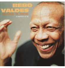 Bebo Valdes - Recuerdos de Habana