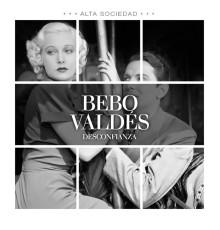 Bebo Valdés - Desconfianza