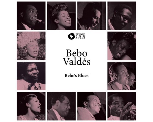 Bebo Valdés - Bebo's Blues