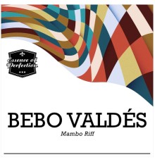 Bebo Valdés - Mambo Riff