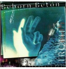 Beborn Beton - Truth